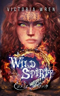 Wild Spirit: Curse Born - Wren, Victoria