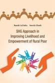 SHG Approach in Improving Livelihood and Empowerment of Rural Poor SHG Approach in Improving Livelihood and Empowerment of Rural Poor