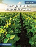 How Agriculture Changed the World
