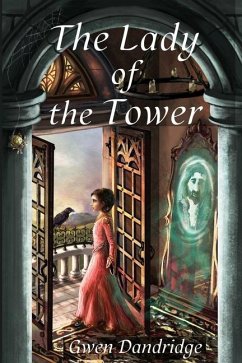 The Lady of the Tower - Dandridge, Gwen