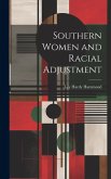 Southern Women and Racial Adjustment
