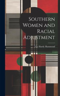 Southern Women and Racial Adjustment - Hammond, Lily Hardy
