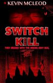 Switch Kill