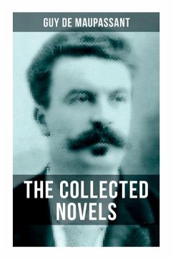 Cover The Collected Novels of Guy de Maupassant