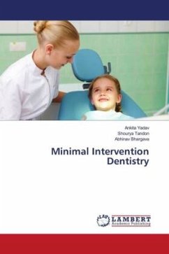 Minimal Intervention Dentistry - Yadav, Ankita;Tandon, Shourya;Bhargava, Abhinav