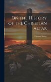 On the History of the Christian Altar