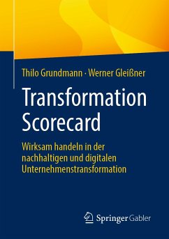 Transformation Scorecard (eBook, PDF) - Grundmann, Thilo; Gleißner, Werner