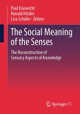 The Social Meaning of the Senses (eBook, PDF)