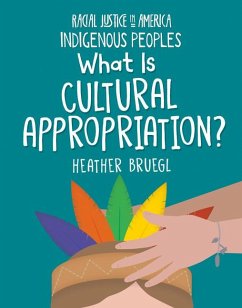 What Is Cultural Appropriation? - Bruegl, Heather