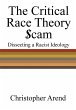 The Critical Race Theory Scam - Bild 1