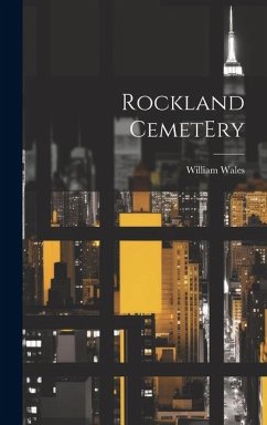 Rockland CemetEry - Wales, William [From Old Catalog]