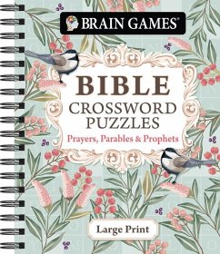 Brain Games - Bible Crossword Puzzles: Prayers, Parables & Prophets - Large Print - Publications International Ltd; Brain Games