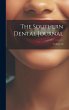 The Southern Dental Journal; Volume 16 - Bild 1