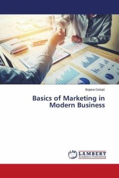 Basics of Marketing in Modern Business - Ostojic, Bojana