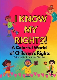 I Know My Rights! - Gilchrist, Anna