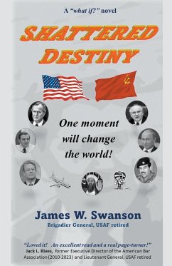 Shattered Destiny - Swanson, James W.