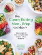 The Clean Eating Meal Prep Cookbook - Bild 1
