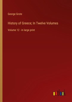 History of Greece; In Twelve Volumes