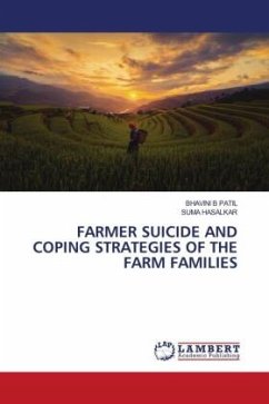 FARMER SUICIDE AND COPING STRATEGIES OF THE FARM FAMILIES - PATIL, BHAVINI B;HASALKAR, SUMA