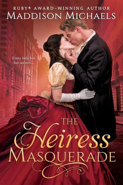 The Heiress Masquerade - Michaels, Maddison