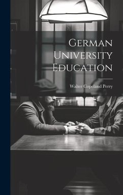 German University Education - Perry, Walter Copeland