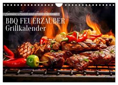 BBQ Feuerzauber - Grillkalender (Wandkalender 2024 DIN A4 quer), CALVENDO Monatskalender
