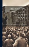 The Working Women Count Honor Roll Report: A Selection of Programs and Policies That Make Work Better