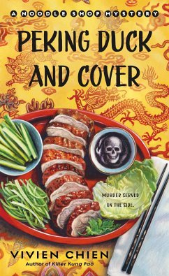 Peking Duck and Cover: A Noodle Shop Mystery - Chien, Vivien