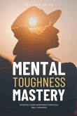 Mental Toughness Mastery
