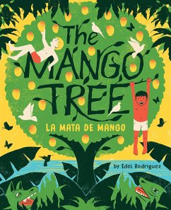 The Mango Tree (La Mata de Mango) - Rodriguez, Edel