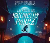 Las Reglas del Ratoncito Pérez / The Rules by Perez the Tooth Mouse