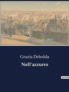 Nell'azzurro - Deledda, Grazia