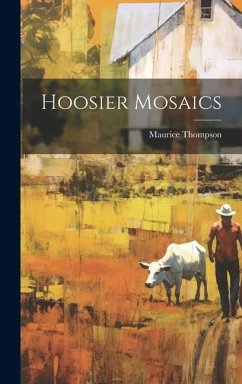Hoosier Mosaics - Thompson, Maurice