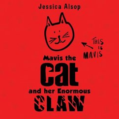 Mavis the Cat and her Enormous Claw - Alsop, Jessica