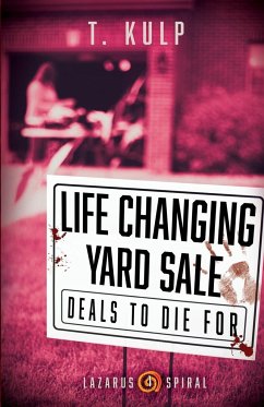 Life Changing Yard Sale - Kulp, T.