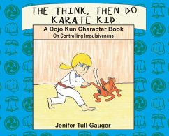 The Think, Then Do Karate Kid - Tull-Gauger, Jenifer