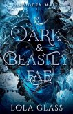 Dark & Beastly Fae