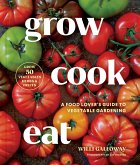 Grow Cook Eat Grow Cook Eat