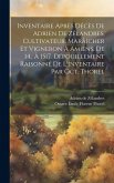 Inventaire après décès de Adrien de Zélandres, cultivateur, marâicher et vigneron à Amiens, de 14.. à 1517. Dépouillement raisonné de l'inventaire par