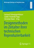 Designmethoden im Zeitalter ihrer technischen Reproduzierbarkeit (eBook, PDF)