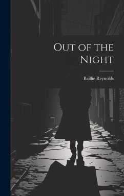 Out of the Night - Reynolds, Baillie