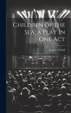 Children of the sea, a Play in one Act