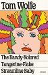 The Kandy-Kolored Tangerine-Flake... - Bild 1