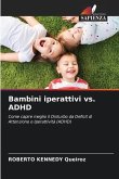 Bambini iperattivi vs. ADHD