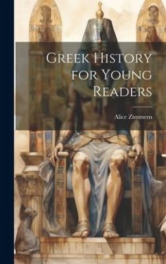 Greek History for Young Readers - Zimmern, Alice