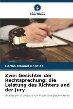 Zwei Gesichter der Rechtsprechung: die Leistung des Richters und der Jury - Rosales, Carlos Manuel