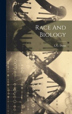 Race And Biology - Dunn, Lg