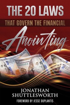 The 20 Laws that Govern the Financial Anointing - Shuttlesworth, Jonathan