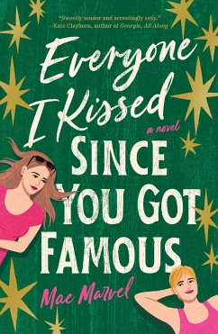 Everyone I Kissed Since You Got Famous - Marvel, Mae