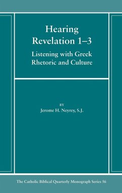 Hearing Revelation 1-3 - Neyrey, Jerome H. Sj